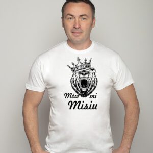 koszulka mów mi misiu